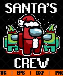 01-Santa's Crew , Among Us , Gamer Christmas Gift , Impostor Among Us , Santa Crewmate, Layered SVG, DXF, PNG, EPS