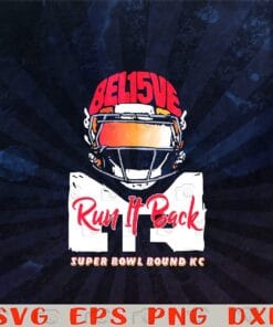 07-Vintage Believe Back, Run It Back, Supper Bowl Bound Kc, Kansas City Chiefs Logo, KC Chiefs Logo, NFL Football Team, Layered SVG, DXF, PNG, EPS