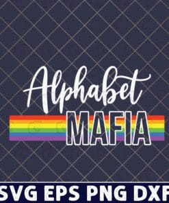 14-Alphabet Mafia LGBT Pride, Rainbow Flag, LGBT Pride Flag, One Big Gay Family, Inspired Brand, LGBTQ Community Layered Svg, Svg Eps Png Dxf