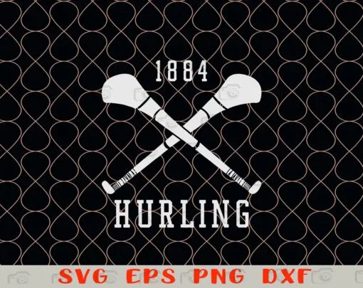 1884 Hurling, Hurling, Hurling Gaelic , Gaelic , Irish Sport, Hurling Player, Hurling Coach Layered Svg Eps Png Dxf