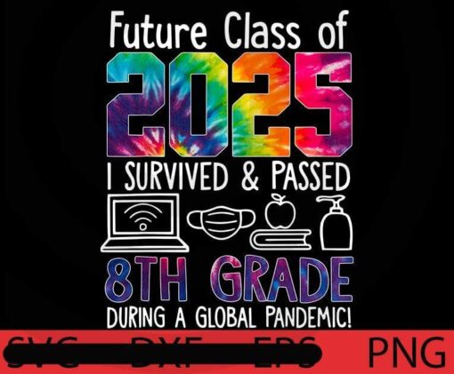 1yDY Colourful Class Of 2025 Eighth Grade Back To School T-Shirt Customizable PNG