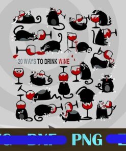 20 Ways To Drink Wine Funny Black Cat Wine Lovers T-shirt Customizable Png Download
