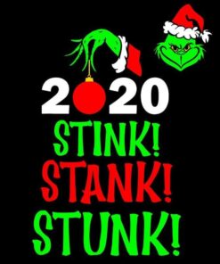 2020 Stink Stank Stunk, Grinch Christmas, Christmas 2020, Grinch lover, Grinchmas Svg Eps Png Dxf