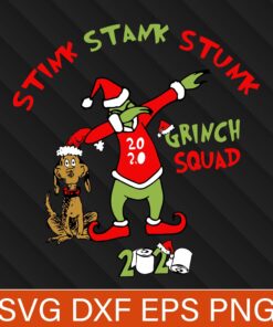 2020 Stink Stank Stunk, Grinch Christmas, Grinch, Merry Christmas, Christmas Gift , Christmas 2020, Santa Grinch Svg, EPS, DXF, PNG