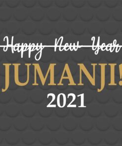 2021 New Year , Happy New Year Jumanji , 2021 Funny , New Years Eve 2021, funny, Jumanji New Year 2021, Layered SVG, DXF, PNG, EPS