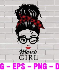 21-Messy Bun March girl, Headband,Gift for Birthday, Gift For Girl, Girl With Headband, Sunglasses Layered SVG, DXF, PNG, EPS