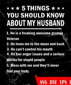 5 things You Should Know About My Husband, Funny Papa Fathers Day Family Gifts, Father Gifts Svg, Svg Eps Png Dxf