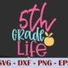 5th grade life design School, Customizable Layered Svg, Svg Eps Png Dxf
