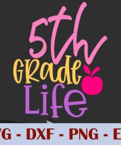 5th grade life design School, Customizable Layered Svg, Svg Eps Png Dxf