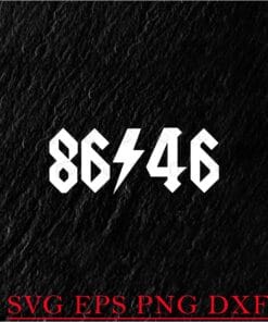 86 46, Political Humor Impeach 46, Anti-Biden, Vote For Trump, Anti-Biden Political Humor Impeach 46, 86 46 President Layered Svg Eps Png Dxf