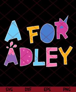 A For Adley T-Shirt Trending Customizable Layered Svg, Svg Eps Png Dxf