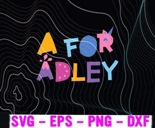 A For Adley, Unicorn Horn, Learning & Fun YouTube Channel, Gift for Children, Adley McBride, Adley Toca Boca For Kids, Gift For Kids, Shonduras, Jenny and Niko Bear Layered Svg Eps Png Dxf