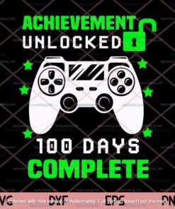 Achievement Unlocked 100 Days Complete Svg, Love Game Svg, Gamer Svg Customizable Layered Svg, Svg Eps Png Dxf
