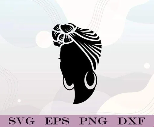 Afro Woman, Head Side, View Black, Turban Hoop, Earrings Black And White, Girl with Turban, Black Girl, Gift For Girl SVG PNG DXF, EPS, PDF
