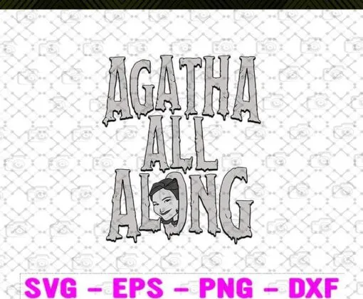 Agatha All Along, Agatha Harkness, Series WandaVision, Wanda Vision TV Series,movie, All Along Layered Svg Eps Png Dxf