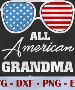 All American Grandma Sunglasses USA, 4th Of July, American Flag, patriotic, Independence Day Customizable Layered Svg, Svg Eps Png Dxf