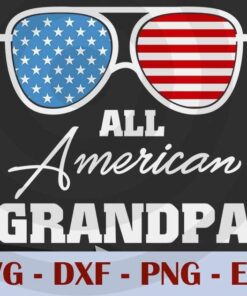 All American Grandpa Sunglasses USA, 4th Of July, American Flag, patriotic, Independence Day Customizable Layered Svg, Svg Eps Png Dxf
