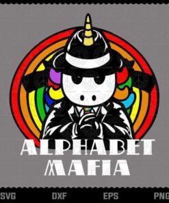 Alphabet Mafia LGBTQ Unicorn T-Shirt Customizable Layered Svg, Svg Eps Png Dxf