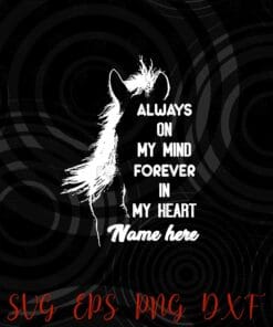 Alway On My Mind Forever in My Heart, Horse, Horse Lover Layered Svg,Svg Eps Png Dxf