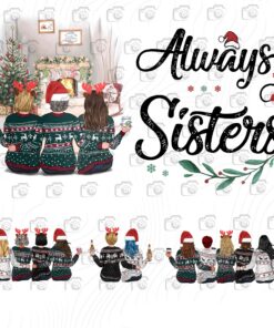 Always Sisters Christmas Group Sis Noel Svg, Dxf, Png, Eps Download