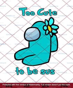 Among Us Christmas Svg Too Cute To Be Sus Svg , Funny Among Us Svg, Christmas Characters, Santa Deer Elf Among Us, Customizable Layered Svg, Svg Eps Png Dxf