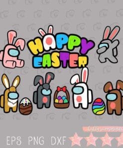 Among Us Happy Easter, Among Us Bunny, Cute Among Us, Among Us character, Bunny Among Us, Easter Among Us, game, SVG PNG DXF, EPS, PDF