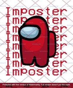 Among Us Impostor Svg, Imposter Funny Video Game Svg, Among Us Svg, Customizable Layered Svg, Svg Eps Png Dxf