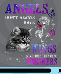 Angels Don't Always Have Wings, Sometimes They Have Whiskers, Whiskers Cat, Catwoman, Cat Lovers, Customizable Png