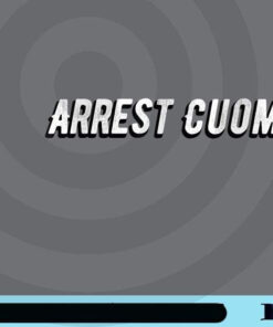 Anti Cuomo - Arrest Cuomo Funny US Politics America Customizable PNG