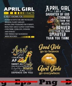 April Girls, Facts, Daughters Of God, Strong, Brave, Sweet, Go Every Where, birthday, PNG