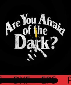Are You Afraid of the Dark, Halloween, Halloween Theme, Halloween Art, Halloween 2021, 2021 Halloween, Halloween Gift, Scary Cute Awesome Funny Art, Customizable PNG