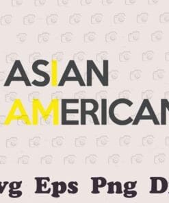 Asian American, Protect Asian Lives, Stop Asian Hate, Support the Asian American, Stop Racism, Asian Lives Matter, Layered SVG, DXF, PNG, EPS