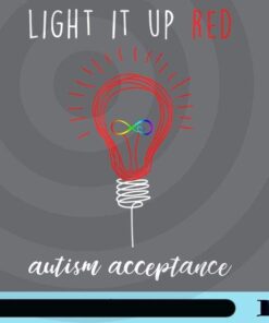 Autism Acceptance, Light It Up Red, Rainbow Infinity, Autism Awareness, Autism Day, April 2nd, Customizable Png