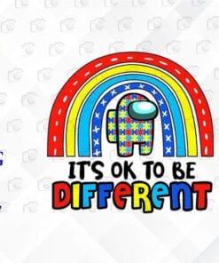 Autism Among Us, It's Ok To Be Different, Todd Parr Book, Children Gift, Autism Awareness, Puzzle Among Us, Rainbow, Layered SVG, DXF, PNG, EPS
