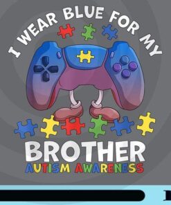 Autism Awareness, Boys Video Game, I Wear Blue For My Brother, Autism Day, Autism Brother, Boys Gift, Puzzle, Customizable Png