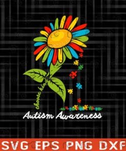 Autism Awareness, Choose Kind, Colorful Sunflowers, World Autism Awareness Day, April 2nd, Colorful Puzzle Layered Svg Eps Png Dxf