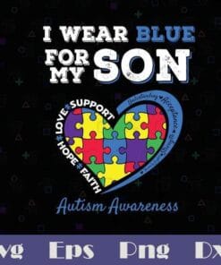 Autism Awareness, I Wear Blue For My Son, In April We Wear Blue Autism Rainbow, Boys Autism Gift Game, Be Different, SVG PNG DXF, EPS, PDF