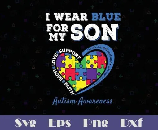 Autism Awareness, I Wear Blue For My Son, In April We Wear Blue Autism Rainbow, Boys Autism Gift Game, Be Different, SVG PNG DXF, EPS, PDF