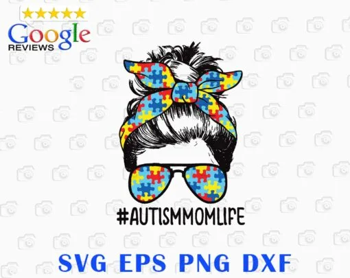 Autism Mom, Autism Momlife, Strong Woman, Puzzle Aviator glasses, Bandana Puzzle, Messy bun Girl, Autism Awareness Layered SVG, DXF, PNG, EPS