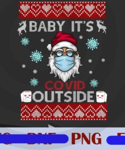 Baby It's Covid Outside Santa Ugly Christmas Sweater T-Shirt, Customizable Png