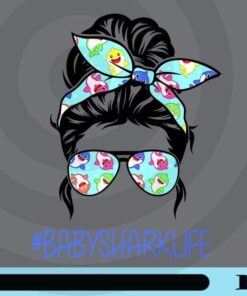 Baby Shark Life, Mom Life, Messy Bun, Mommy Shark, Messy Bun Hair, Mother Gift, Customizable Png