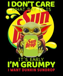 Baby Yoda Sun Drop I dont care what day it is its early PNG