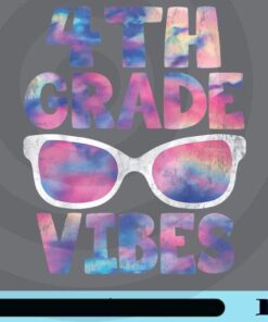 Back To School 4th Grade Vibes Shirt First Day Teacher T-Shirt Customizable Png