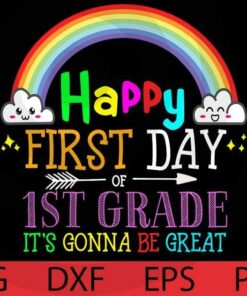 Back to School Hello 1st Grade Here I Come Elementary rainbow cute Customizable Layered Svg, Svg Eps Png Dxf