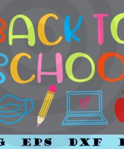 Back to School Svg, Online School Svg, Quarantined Teacher, First Day of School Svg, Kids Svg, Face Mask Customizable Layered Svg, Svg Eps Png Dxf