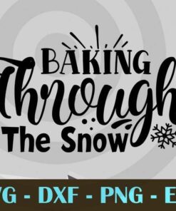 Baking Through The Snow, Pot holder, kitchen , Customizable Layered Svg, Svg Eps Png Dxf