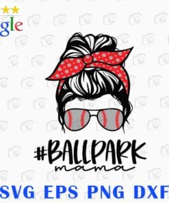 Ball Park Mama, Baseball Sunglasses, Mother's Day, Mom Girl, Bun Girl, Polkadot Bandana, Messy Bun Mama, Layered Svg Eps Png Dxf