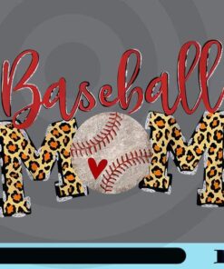 Baseball Mom Leopard Funny Softball Mom Mother's Day 2021, Softball Mom Mothers Day, Baseball Lover, Leopard Pattern, Customizable Png