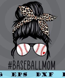 Baseball mom Leopard Messy Bun sport Customizable Layered Svg, Svg Eps Png Dxf