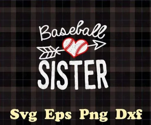 Baseball Sister, Cute Baseball Sister, Sports Svg, Gift For Sister, Baseball Sister Iron, Baseball Game Day, Layered SVG, DXF, PNG, EPS